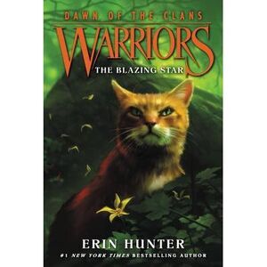 The Blazing Star -- Erin Hunter